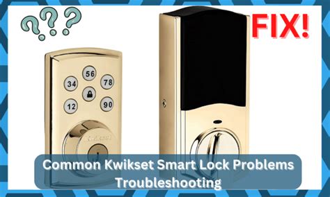 smart cards wont open door|9 Common Kwikset Smart Lock Problems Troubleshooting.